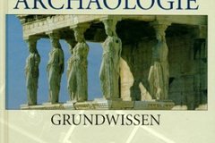 Bücher / Literatur: Klassische Archäologie: Grundwissen
